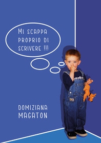 Mi scappa proprio di scrivere!!! - Librerie.coop