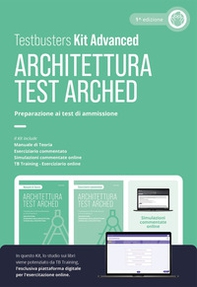 Test arched. Architettura. Preparazione ai test di ammissione. Kit advanced - Librerie.coop