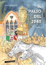 Il Palio del 1940 - Librerie.coop