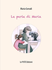 Le perle di Maria - Librerie.coop