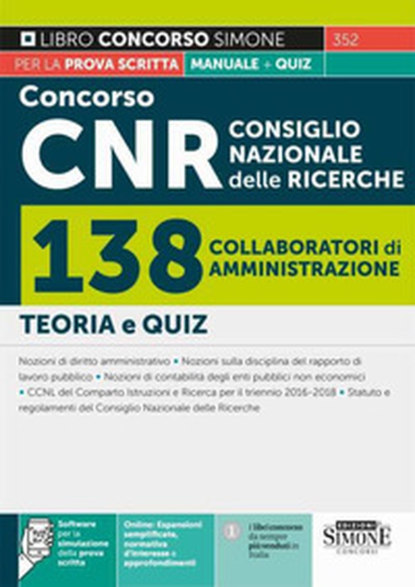 Concorso CNR Consiglio Nazionale delle Ricerche. 138 collaboratori di amministrazione. Manuale+quiz - Librerie.coop Concorso CNR Consiglio Nazionale delle Ricerche. 138 collaboratori di amministrazione. Manuale+quiz - Librerie.coop