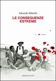 Le conseguenze estreme - Librerie.coop