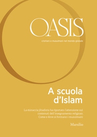 Oasis. Cristiani e musulmani nel mondo globale - Vol. 29 - Librerie.coop