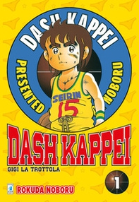 Dash Kappei. Gigi la trottola - Vol. 1 - Librerie.coop