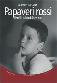 Papaveri rossi. Il soffio caldo del favonio - Librerie.coop