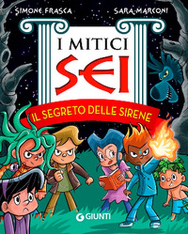 Il segreto delle sirene. I mitici sei - Librerie.coop Il segreto delle sirene. I mitici sei - Librerie.coop