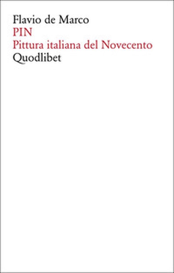 PIN. Pittura italiana del Novecento - Librerie.coop