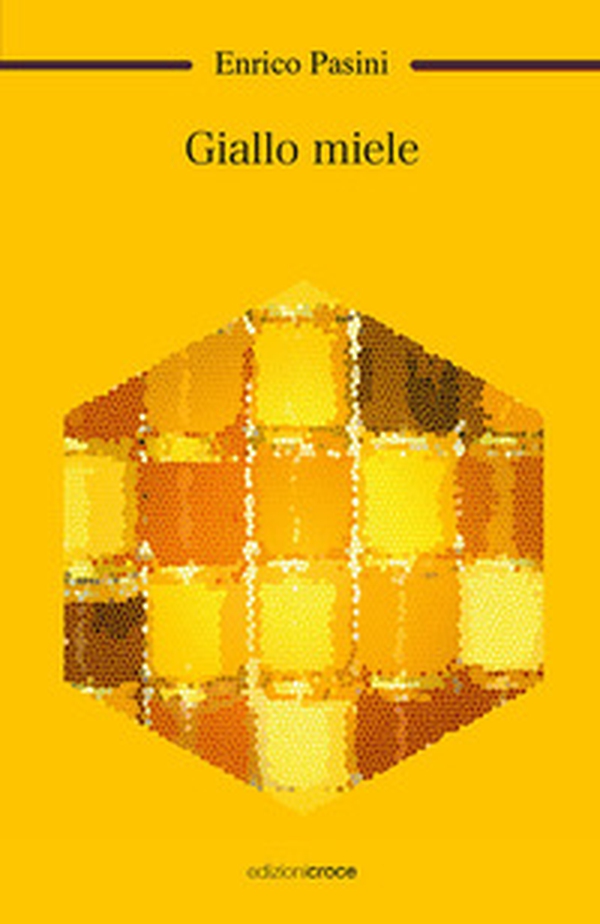 Giallo miele. Più storie in un mistero condito di sapori, colori e profumi di miele e cannella - Librerie.coop Giallo miele. Più storie in un mistero condito di sapori, colori e profumi di miele e cannella - Librerie.coop