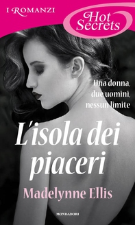 L'isola dei piaceri (Romanzi Hot Secrets) - Librerie.coop L'isola dei piaceri (Romanzi Hot Secrets) - Librerie.coop