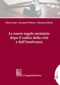 Le nuove regole societarie dopo il codice della crisi e dell'insolvenza - Librerie.coop