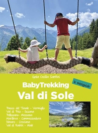 Baby trekking. Val di Sole - Librerie.coop Baby trekking. Val di Sole - Librerie.coop