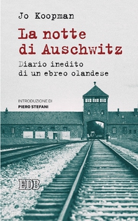 La Notte di Auschwitz - Librerie.coop La Notte di Auschwitz - Librerie.coop