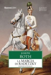 La marcia di Radetzky - Librerie.coop