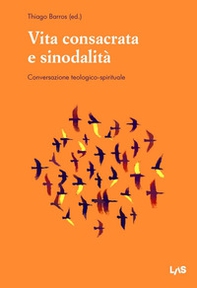 Vita consacrata e sinodalità? Conversazione teologico-spirituale - Librerie.coop