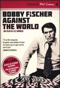 Bobby Fischer against the world. DVD - Librerie.coop Bobby Fischer against the world. DVD - Librerie.coop