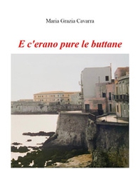E c'erano pure le buttane - Librerie.coop