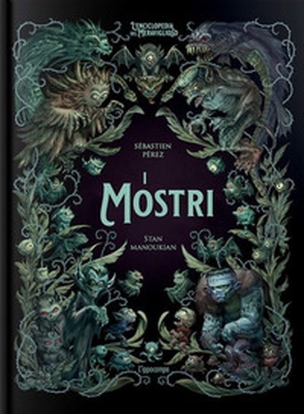 I mostri. L'enciclopedia del meraviglioso - Librerie.coop I mostri. L'enciclopedia del meraviglioso - Librerie.coop