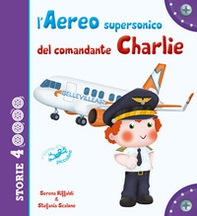 L'aereo supersonico del comandante Charlie - Librerie.coop