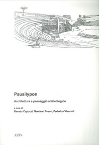 Pausilypon. Architettura e paesaggio archeologico - Librerie.coop