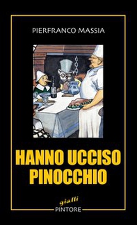 Hanno ucciso Pinocchio - Librerie.coop
