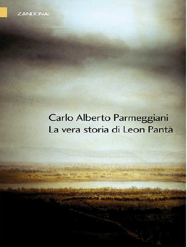 La vera storia di Leon Pantà - Librerie.coop La vera storia di Leon Pantà - Librerie.coop