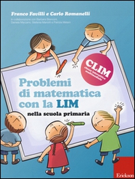 Problemi di matematica con la LIM. Nella scuola primaria - Librerie.coop