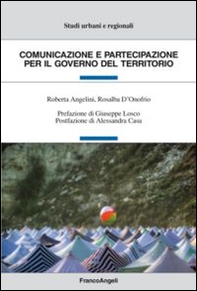 Comunicazione e partecipazione per il governo del territorio - Librerie.coop