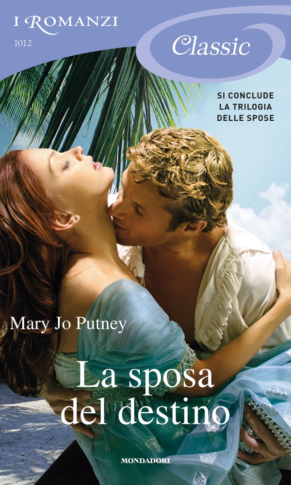 La sposa del destino (I Romanzi Classic) - Librerie.coop La sposa del destino (I Romanzi Classic) - Librerie.coop
