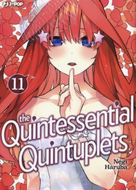 The quintessential quintuplets - Vol. 11 - Librerie.coop