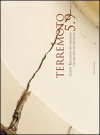Terremoto 5.9. Cento. Racconto per immagini tra ricordi ed emozioni - Librerie.coop