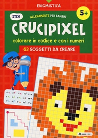 Crucipixel. Colorare in codice e con i numeri. 63 soggetti da creare - Librerie.coop Crucipixel. Colorare in codice e con i numeri. 63 soggetti da creare - Librerie.coop