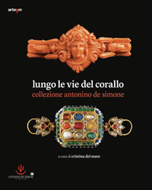 Lungo le vie del corallo. Collezione Antonino de Simone - Librerie.coop Lungo le vie del corallo. Collezione Antonino de Simone - Librerie.coop