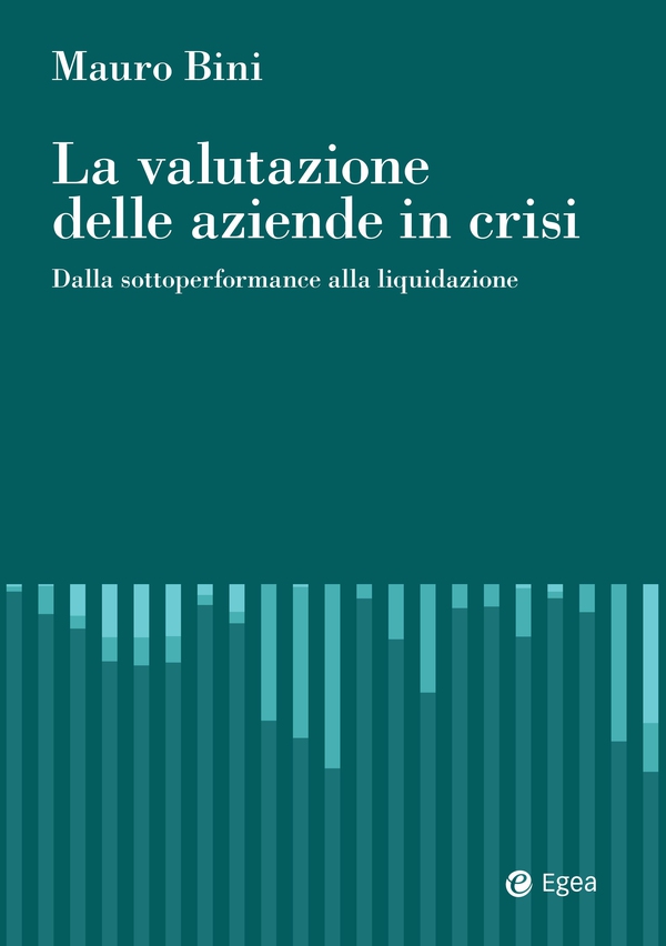 La valutazione delle aziende in crisi - Librerie.coop La valutazione delle aziende in crisi - Librerie.coop