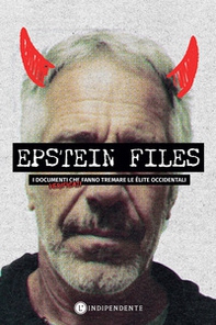 Epstein files. I documenti verificati che fanno tremare le élite occidentali - Librerie.coop