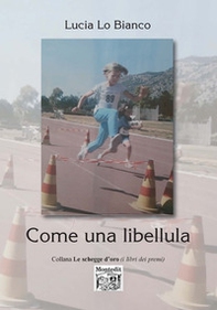 Come una libellula - Librerie.coop Come una libellula - Librerie.coop