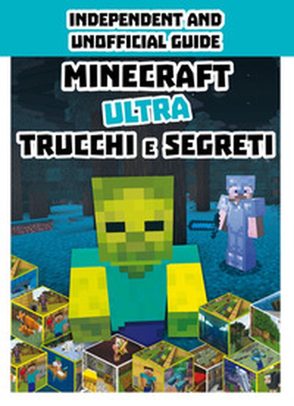 Minecraft. Ultra trucchi e segreti - Librerie.coop Minecraft. Ultra trucchi e segreti - Librerie.coop