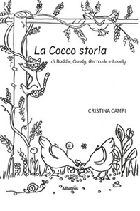 La cocco storia di Baddie, Candy, Gertrude e Lovely - Librerie.coop