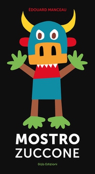 Mostro zuccone - Librerie.coop