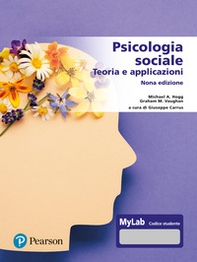 Psicologia sociale. Teorie e applicazioni. Ediz. MyLab - Librerie.coop