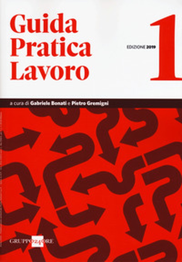 Guida pratica lavoro 2019/1 - Librerie.coop Guida pratica lavoro 2019/1 - Librerie.coop