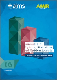 Manuale di igiene, statistica ed epidemiologia. Concorso Nazionale SSM - Librerie.coop