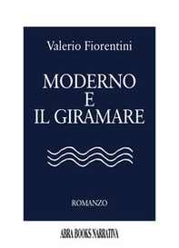 Moderno e il giramare - Librerie.coop
