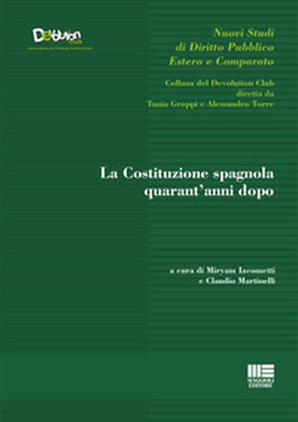 La Costituzione spagnola quarant'anni dopo - Librerie.coop La Costituzione spagnola quarant'anni dopo - Librerie.coop