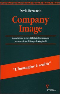 Company image. La comunicazione d'impresa tra immagine e realtà - Librerie.coop Company image. La comunicazione d'impresa tra immagine e realtà - Librerie.coop