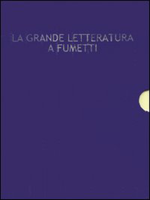 La grande letteratura a fumetti - Librerie.coop La grande letteratura a fumetti - Librerie.coop
