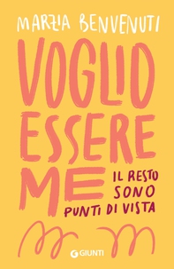 Voglio essere me - Librerie.coop Voglio essere me - Librerie.coop