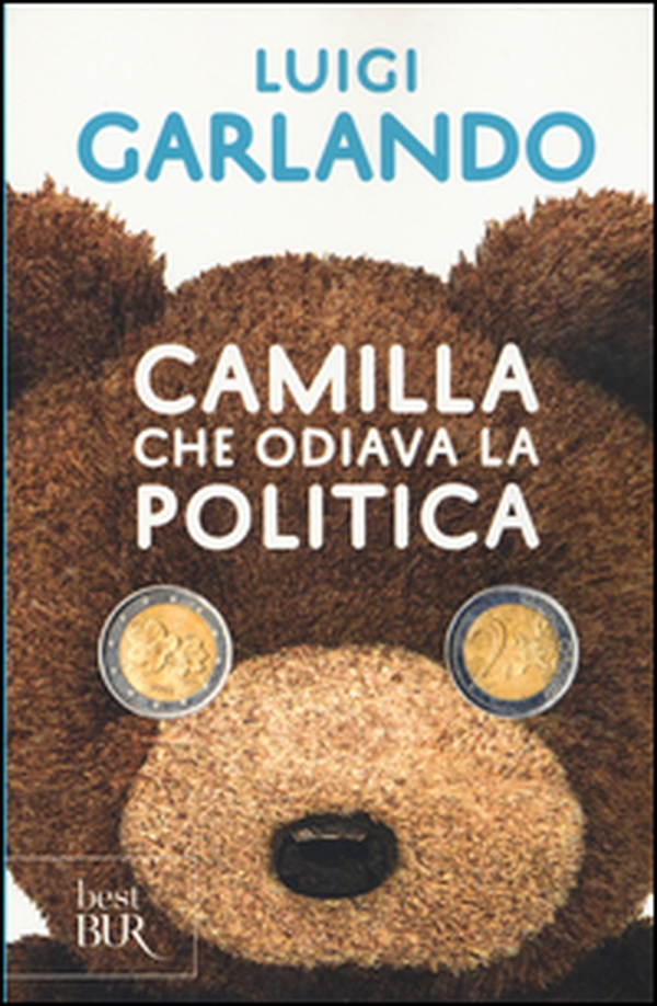 Camilla che odiava la politica - Librerie.coop Camilla che odiava la politica - Librerie.coop