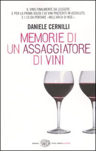 Memorie di un assaggiatore di vini - Librerie.coop