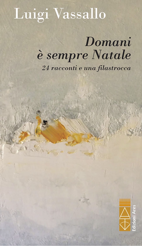 Domani è sempre Natale - Librerie.coop Domani è sempre Natale - Librerie.coop