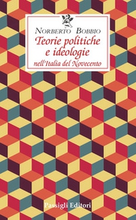 Teorie politiche e ideologie nell'Italia del Novecento - Librerie.coop Teorie politiche e ideologie nell'Italia del Novecento - Librerie.coop